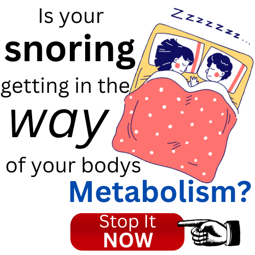 stop snoring and improve metabolism - click here